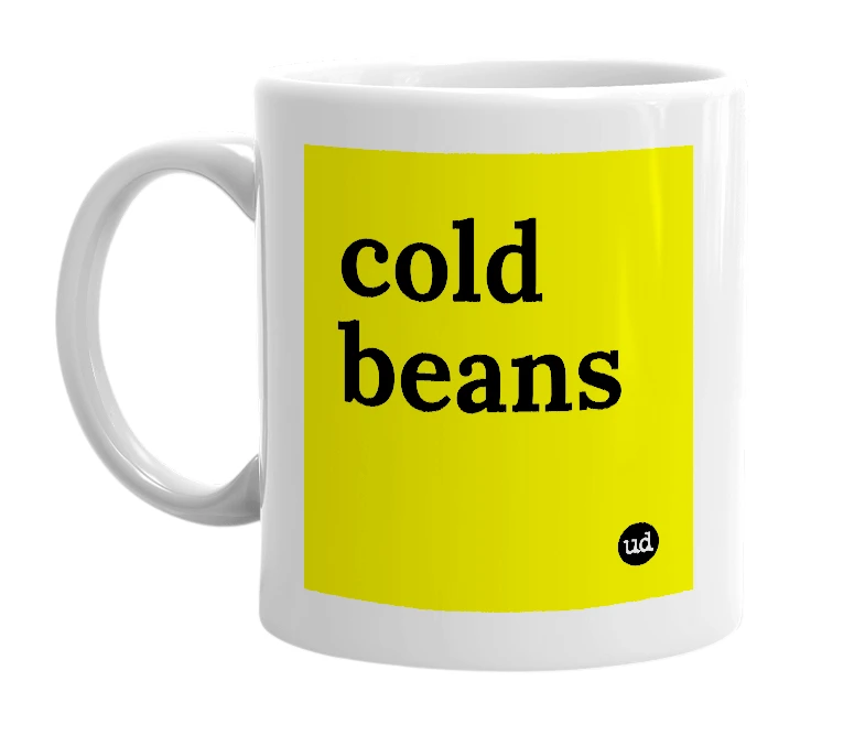 White mug with 'cold beans' in bold black letters