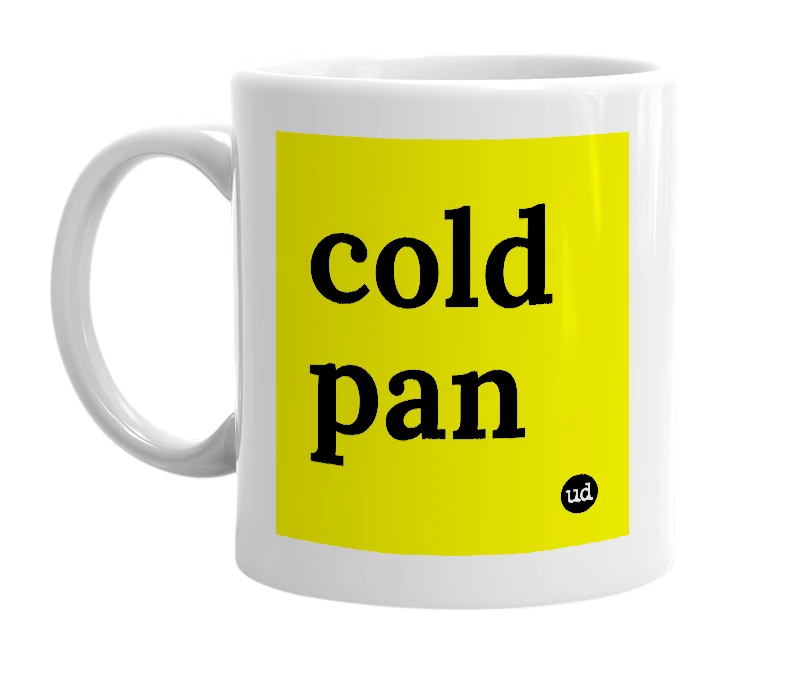White mug with 'cold pan' in bold black letters