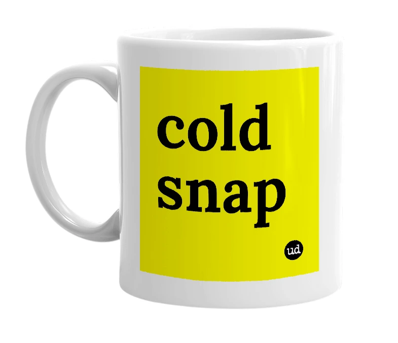 White mug with 'cold snap' in bold black letters