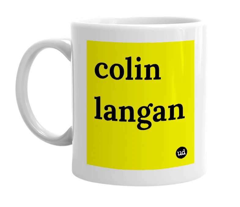White mug with 'colin langan' in bold black letters