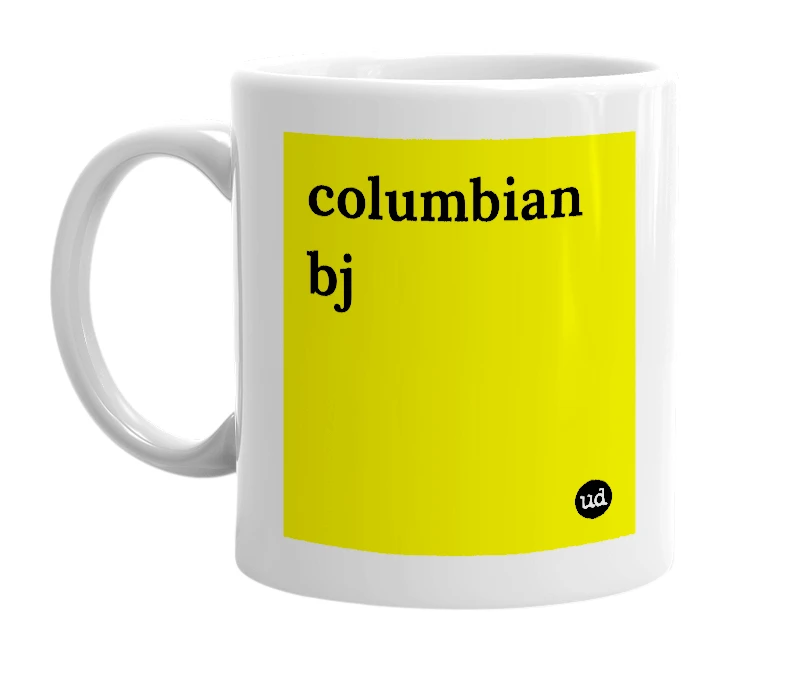 White mug with 'columbian bj' in bold black letters