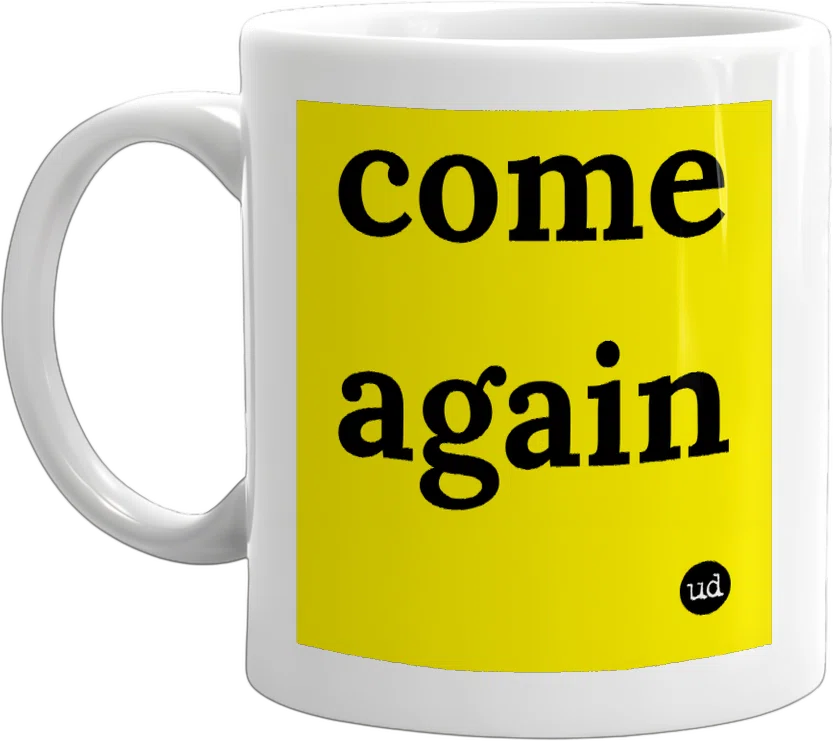 come again front