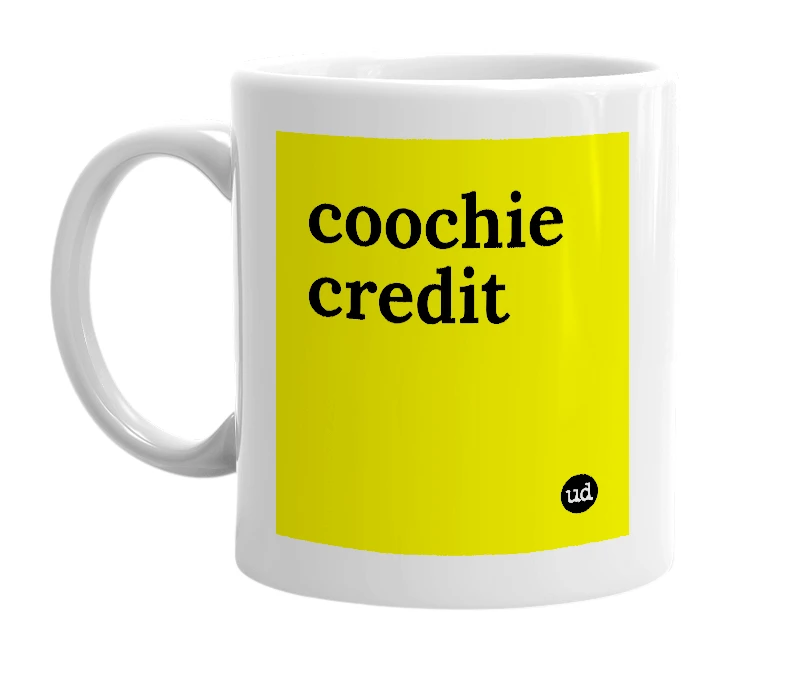 White mug with 'coochie credit' in bold black letters