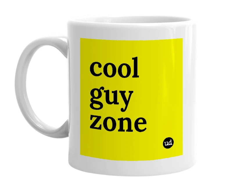 White mug with 'cool guy zone' in bold black letters
