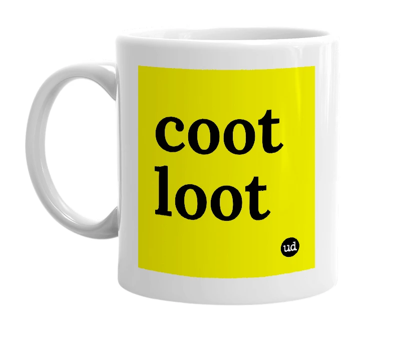 White mug with 'coot loot' in bold black letters