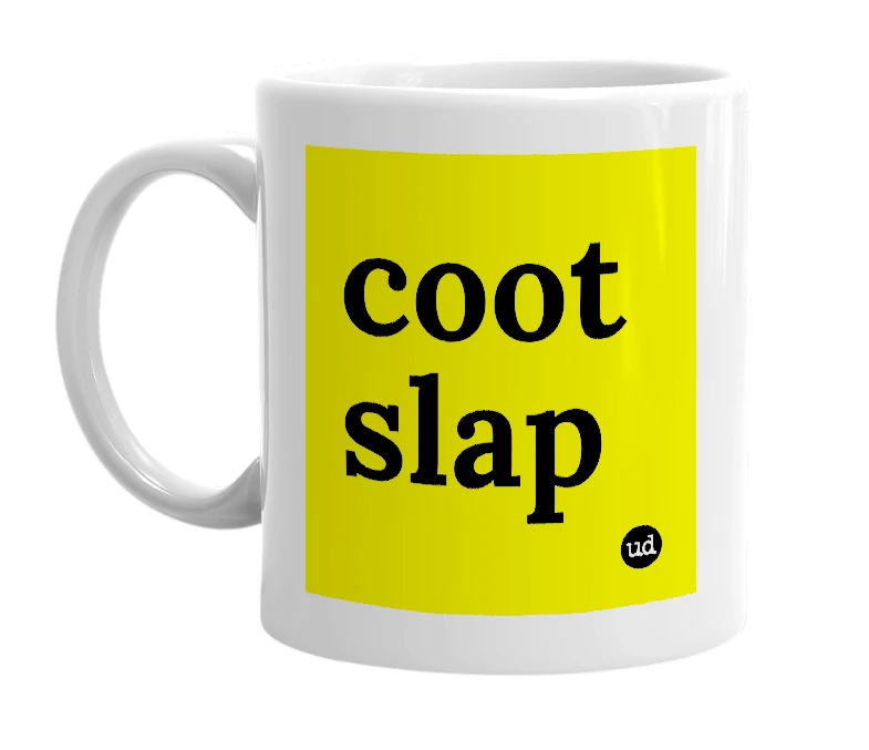 White mug with 'coot slap' in bold black letters