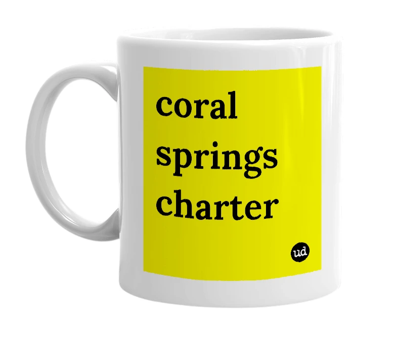 White mug with 'coral springs charter' in bold black letters