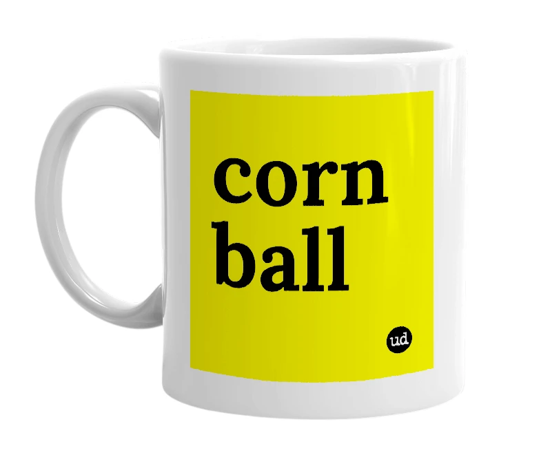 White mug with 'corn ball' in bold black letters