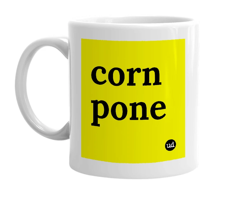 White mug with 'corn pone' in bold black letters