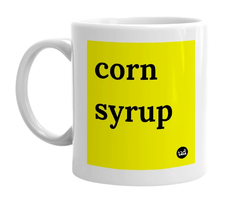 White mug with 'corn syrup' in bold black letters