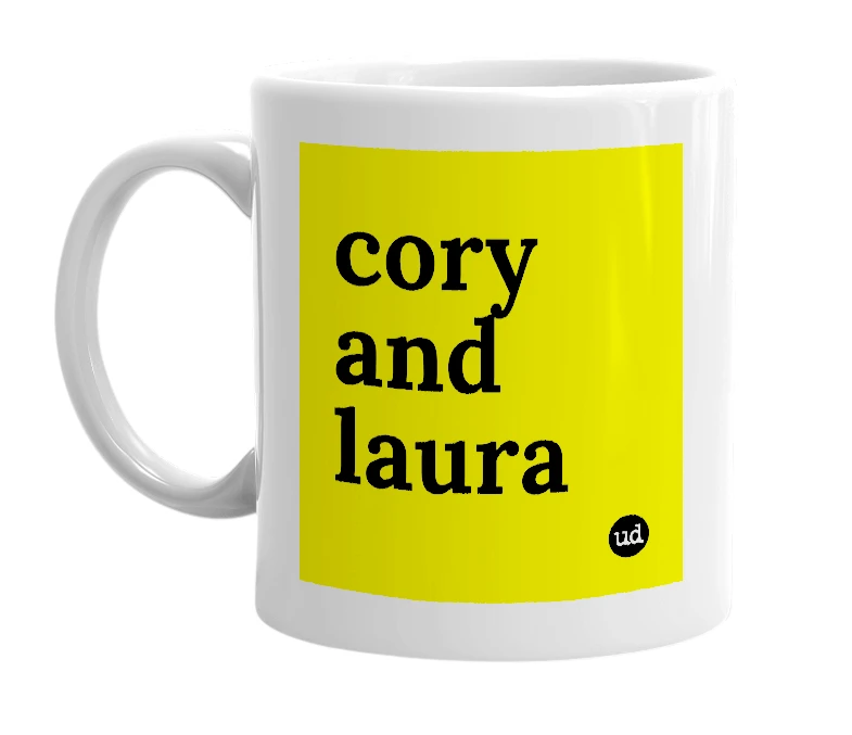 White mug with 'cory and laura' in bold black letters