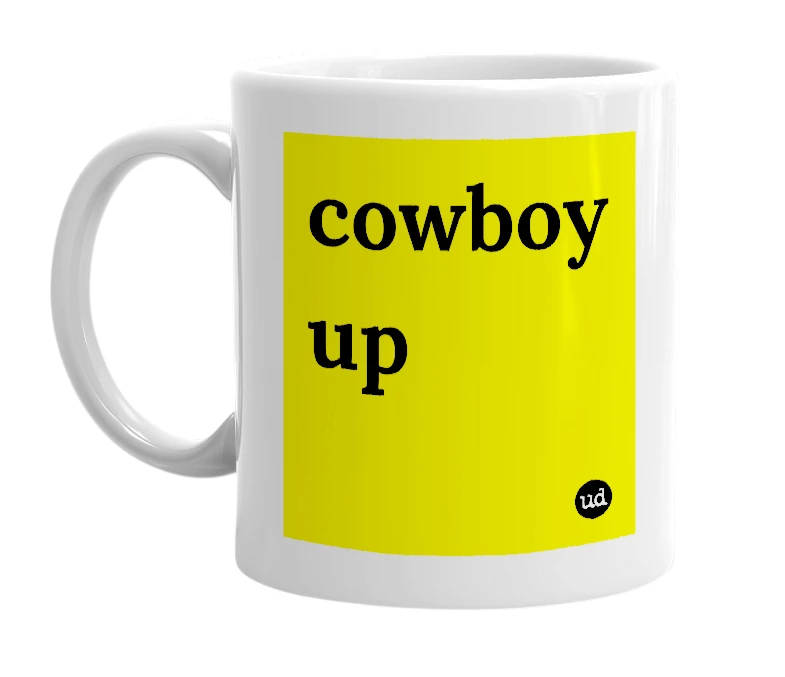 White mug with 'cowboy up' in bold black letters