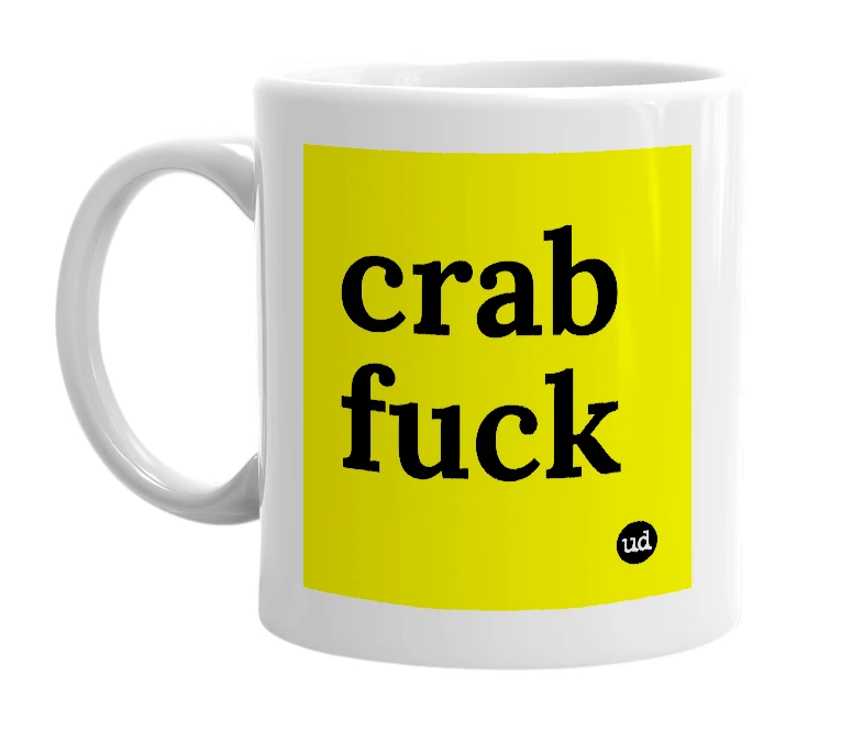 White mug with 'crab fuck' in bold black letters