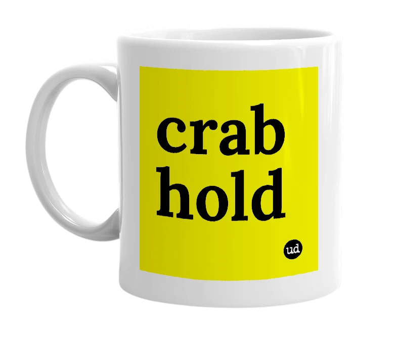 White mug with 'crab hold' in bold black letters