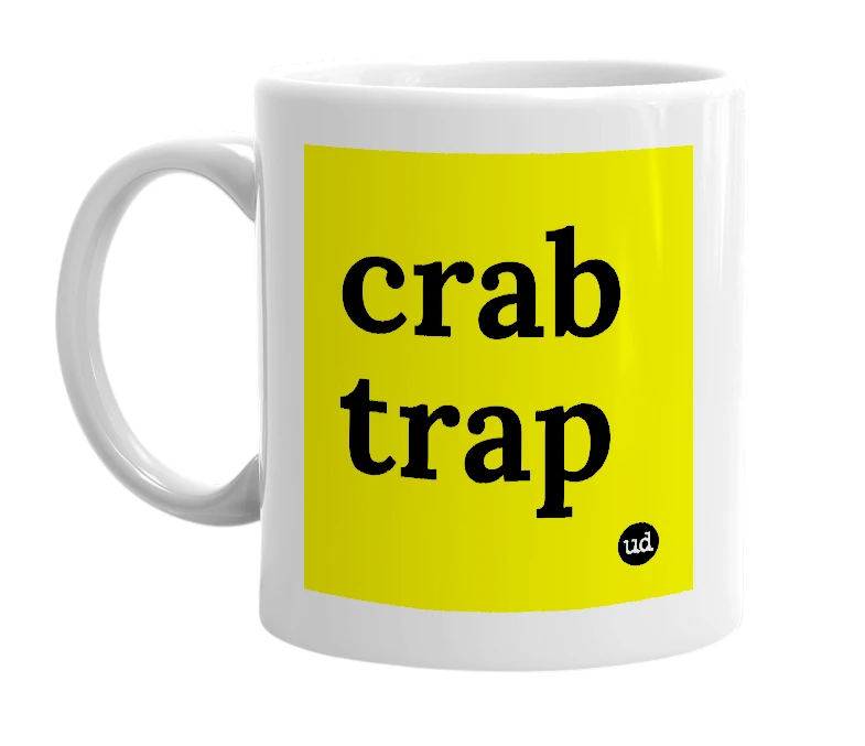 White mug with 'crab trap' in bold black letters