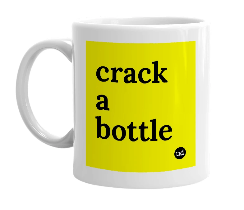 White mug with 'crack a bottle' in bold black letters