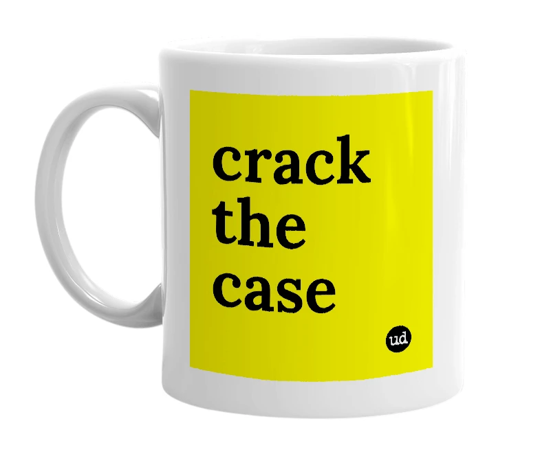 White mug with 'crack the case' in bold black letters