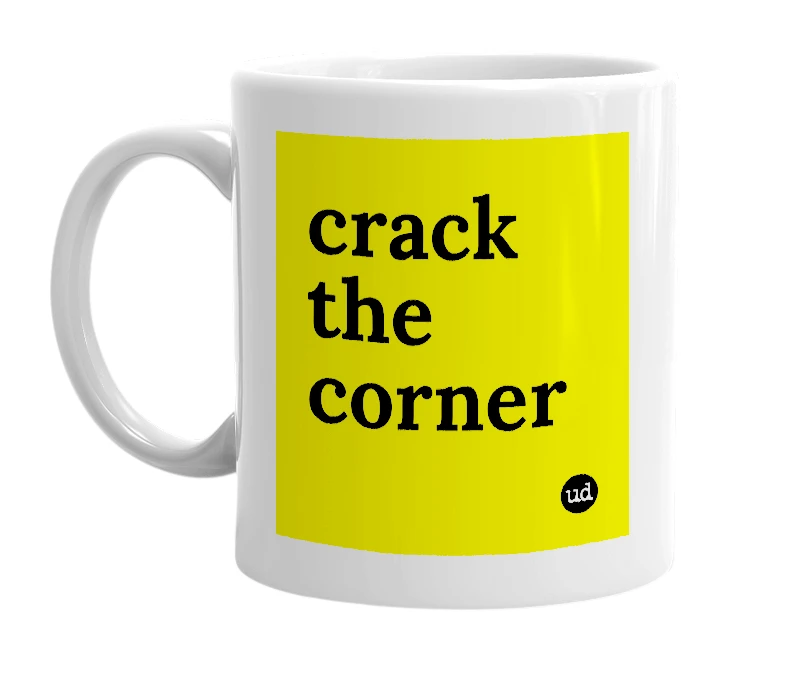 White mug with 'crack the corner' in bold black letters