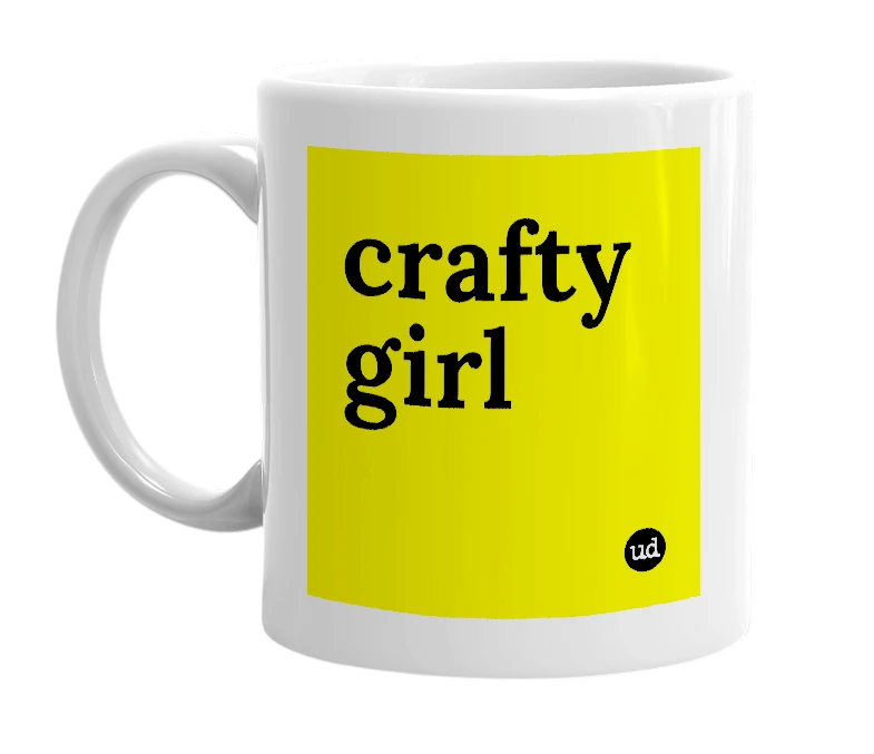 White mug with 'crafty girl' in bold black letters