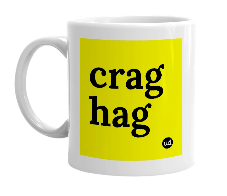 White mug with 'crag hag' in bold black letters