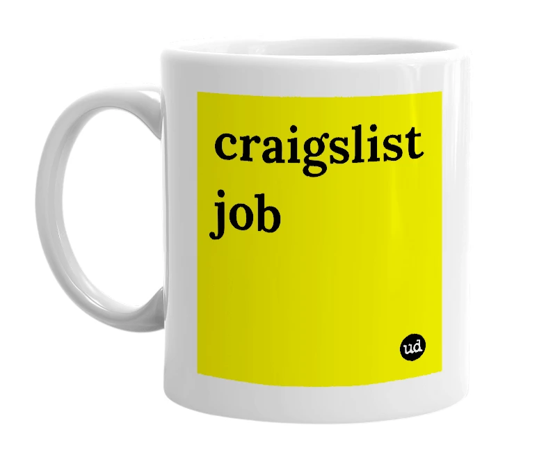 White mug with 'craigslist job' in bold black letters