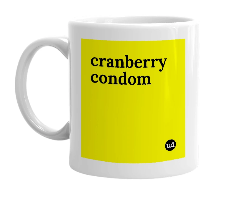 White mug with 'cranberry condom' in bold black letters