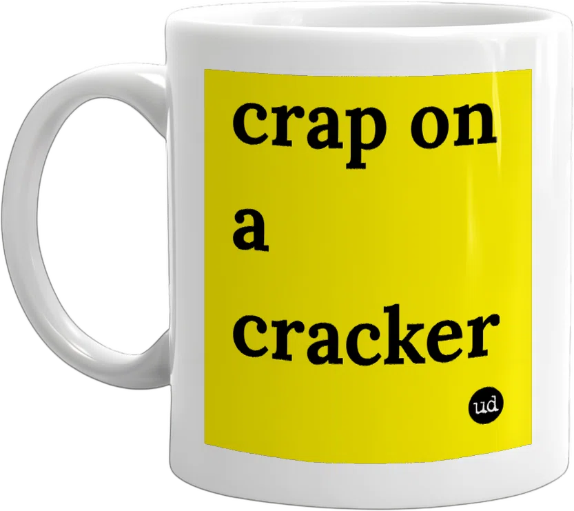 crap on a cracker front