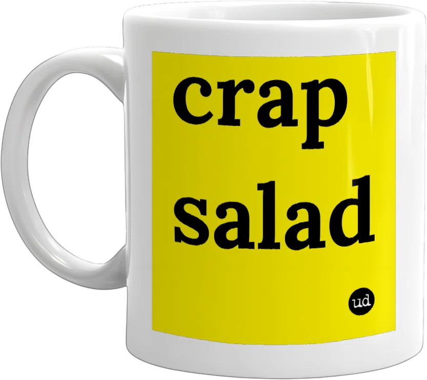 crap salad front