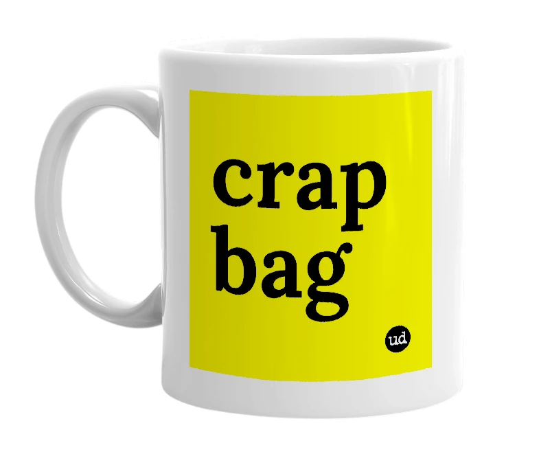 White mug with 'crap bag' in bold black letters