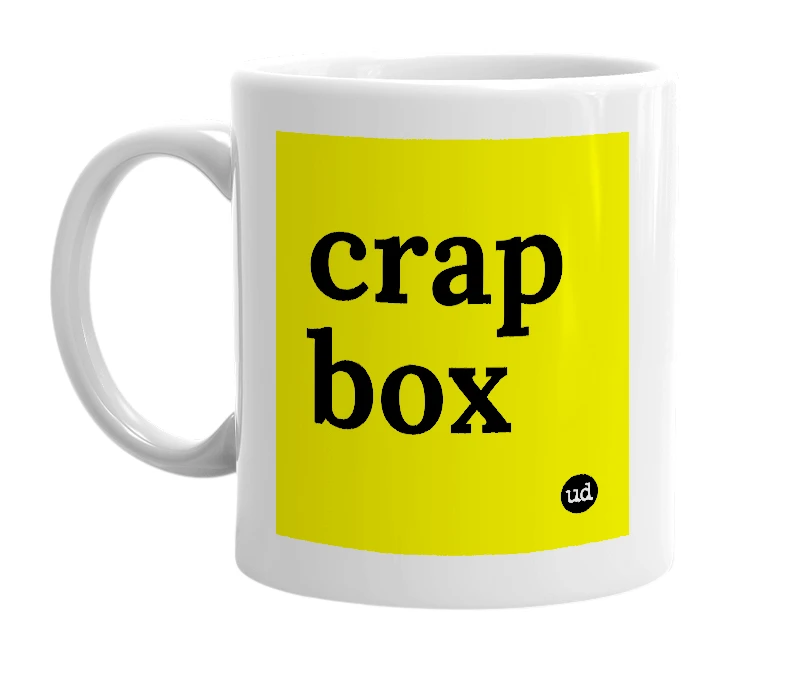 White mug with 'crap box' in bold black letters