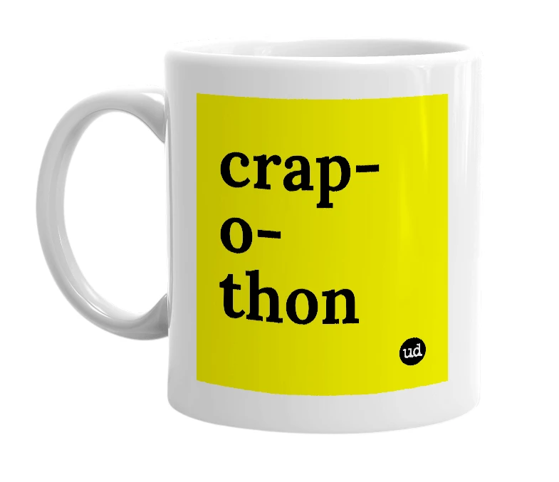 White mug with 'crap-o-thon' in bold black letters