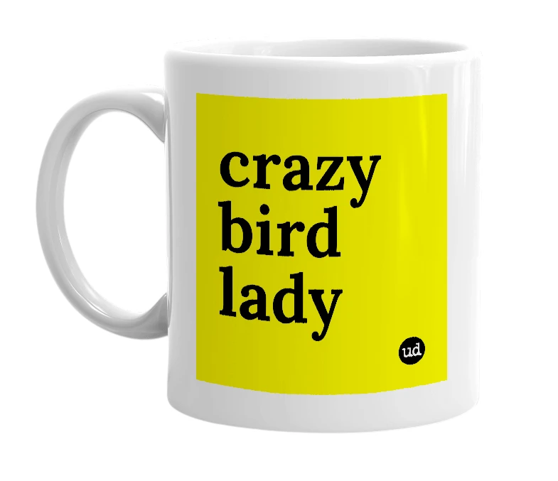 White mug with 'crazy bird lady' in bold black letters