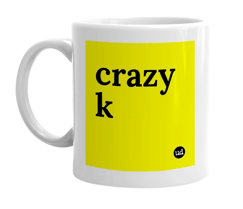 White mug with 'crazy k' in bold black letters