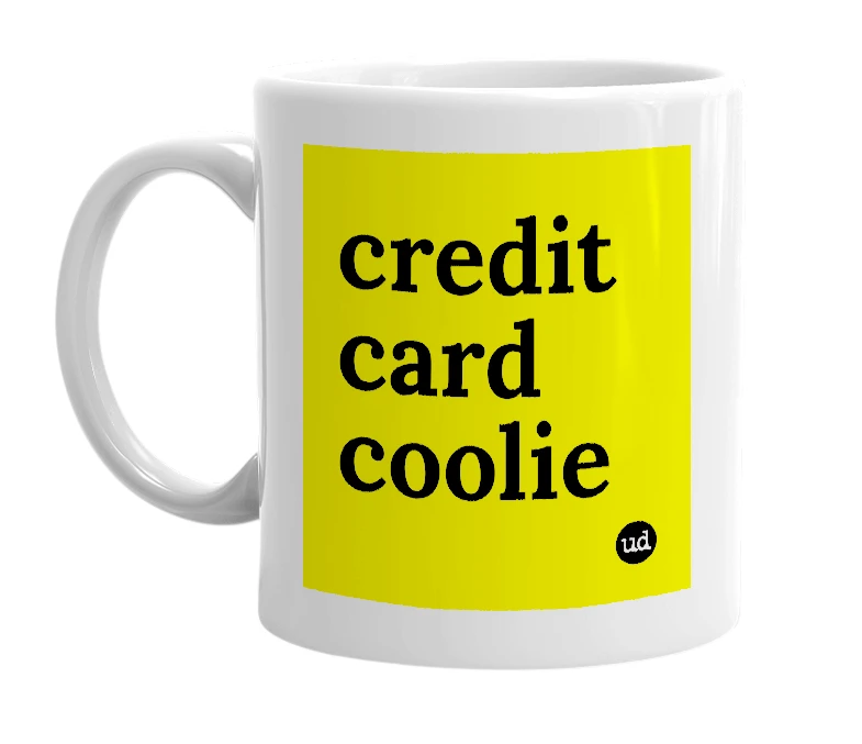 White mug with 'credit card coolie' in bold black letters