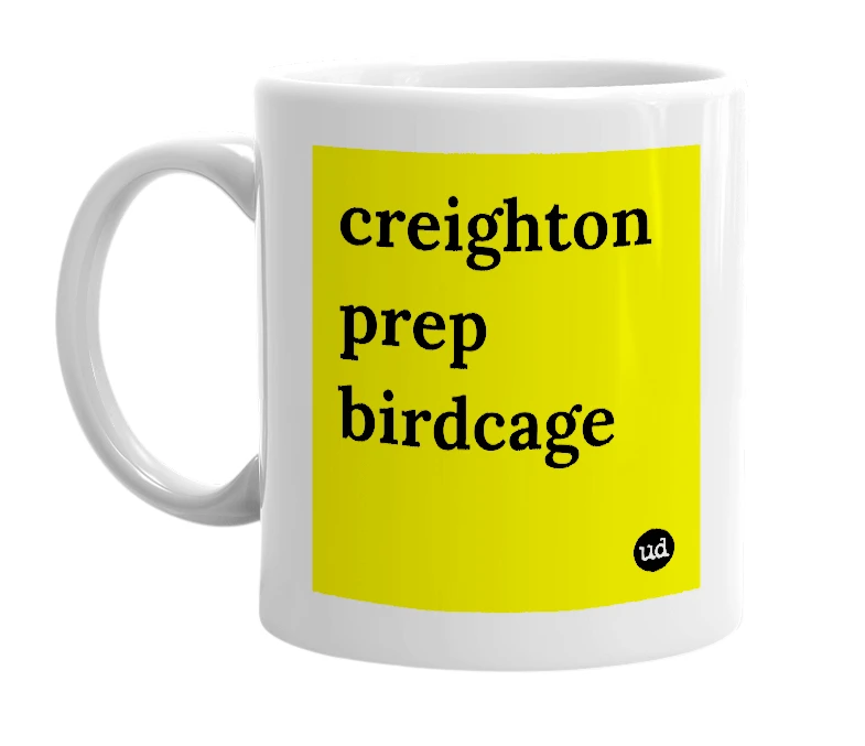 White mug with 'creighton prep birdcage' in bold black letters