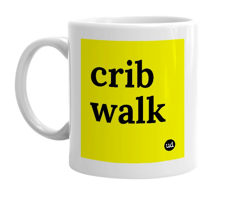 White mug with 'crib walk' in bold black letters
