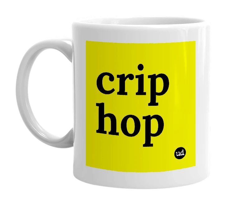 White mug with 'crip hop' in bold black letters