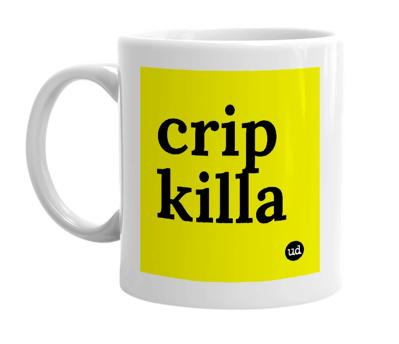 White mug with 'crip killa' in bold black letters