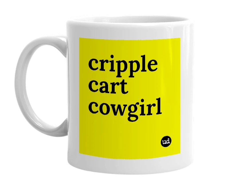 White mug with 'cripple cart cowgirl' in bold black letters