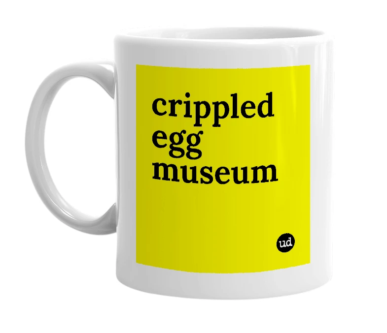 White mug with 'crippled egg museum' in bold black letters