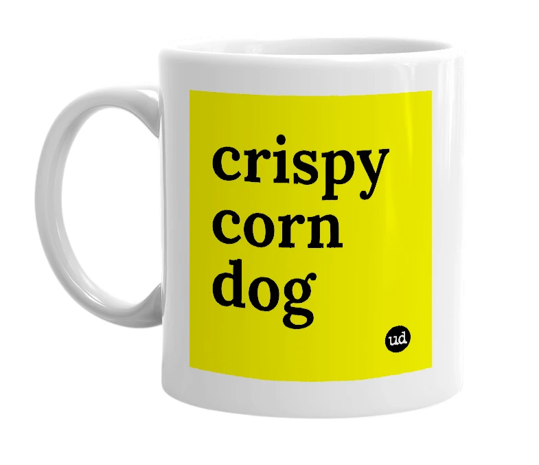 White mug with 'crispy corn dog' in bold black letters