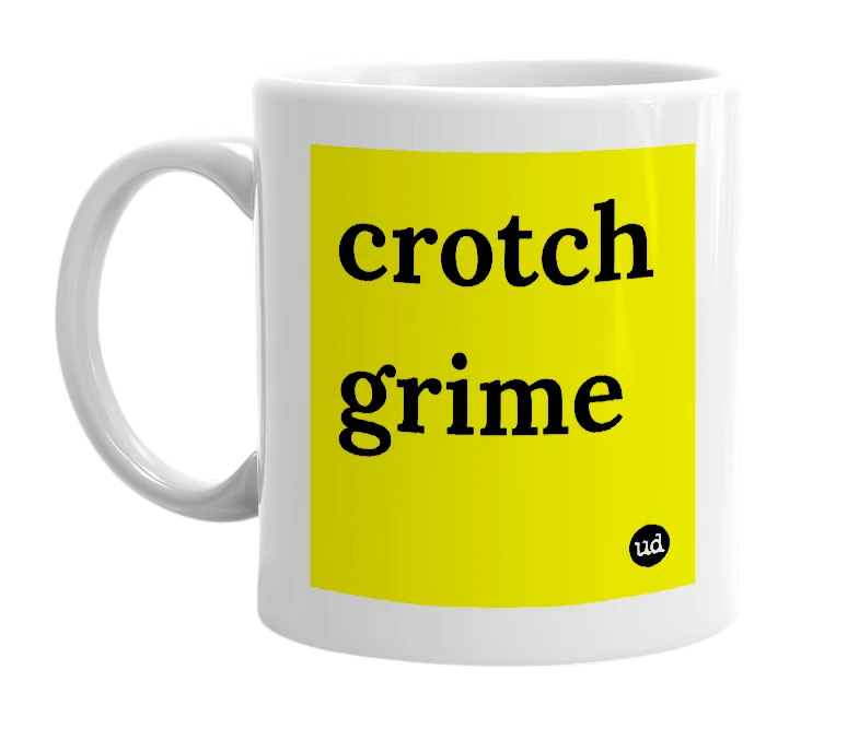 White mug with 'crotch grime' in bold black letters