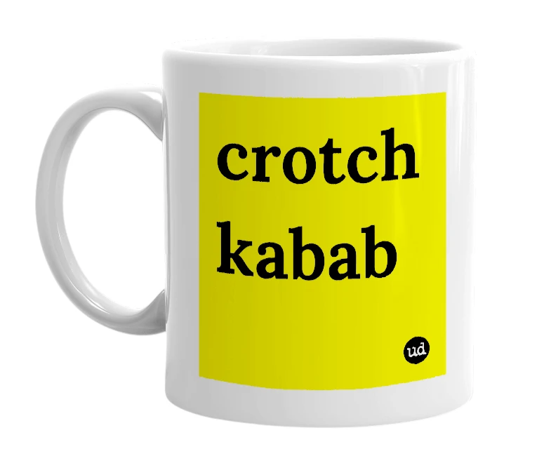 White mug with 'crotch kabab' in bold black letters