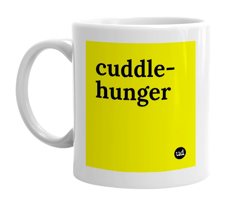 White mug with 'cuddle-hunger' in bold black letters