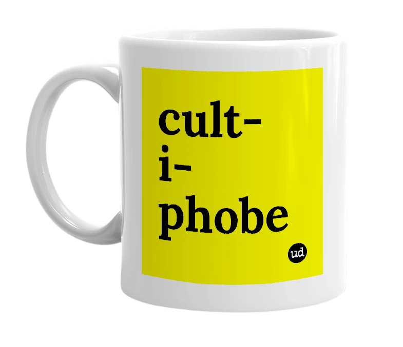 White mug with 'cult-i-phobe' in bold black letters