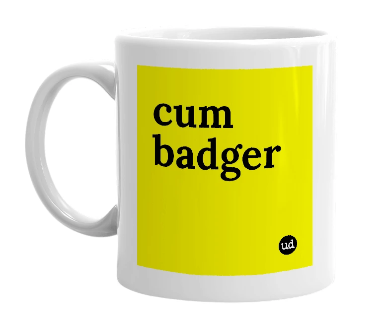 White mug with 'cum badger' in bold black letters