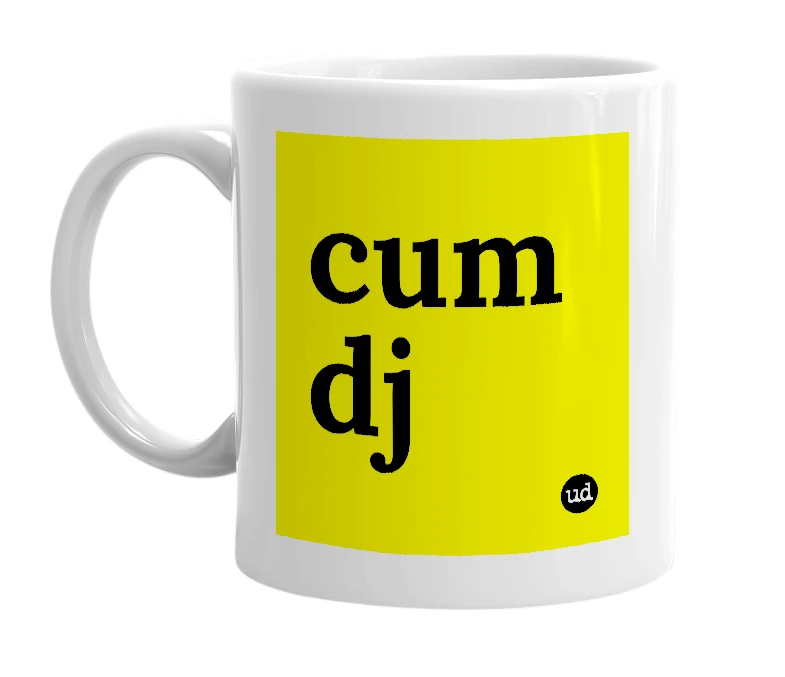 White mug with 'cum dj' in bold black letters