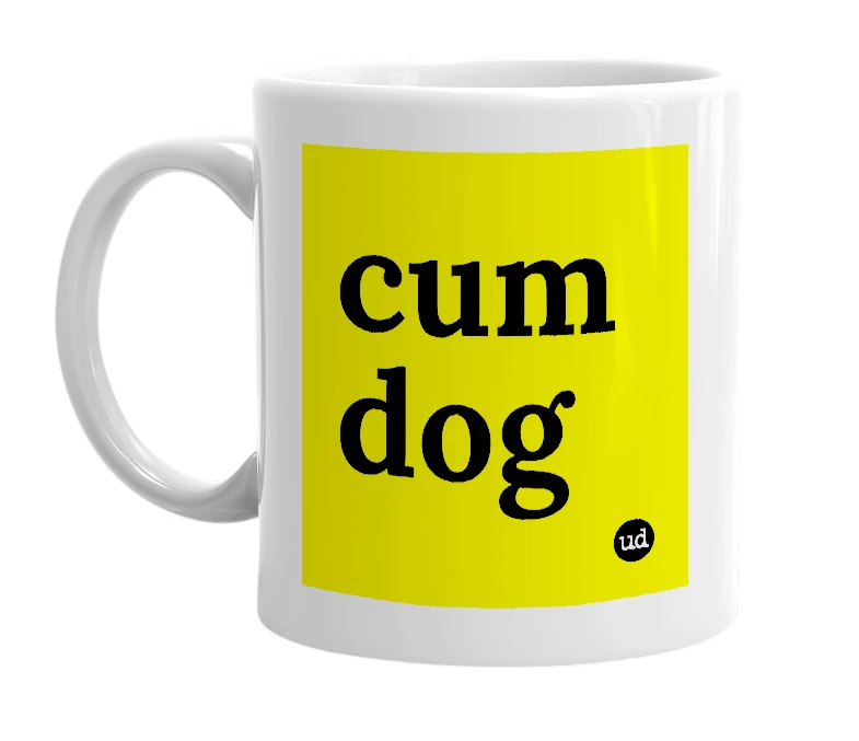 White mug with 'cum dog' in bold black letters