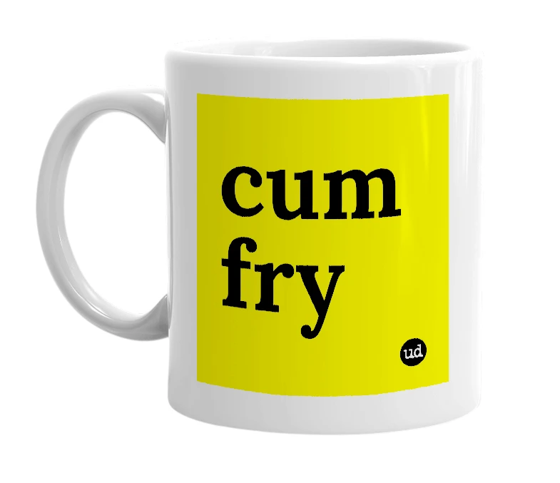 White mug with 'cum fry' in bold black letters