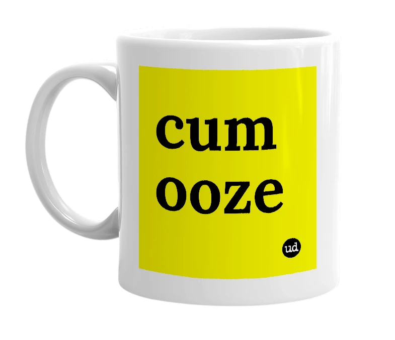 White mug with 'cum ooze' in bold black letters